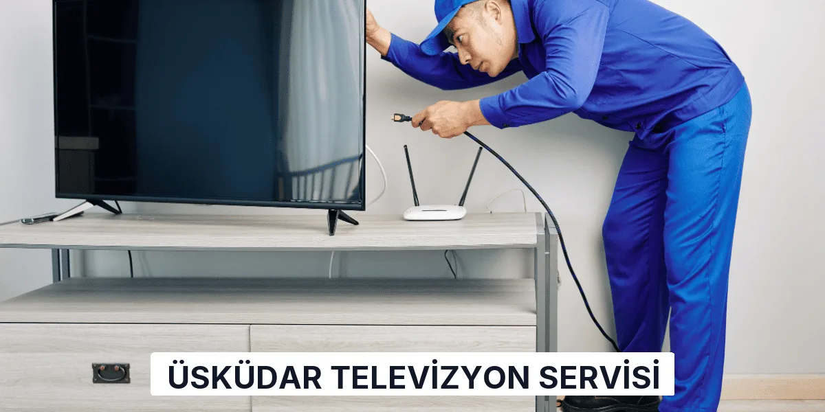 Üsküdar Televizyon Servisi